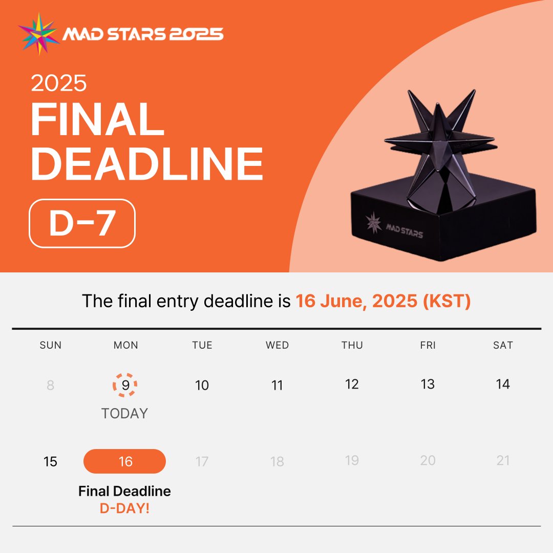 The final entry deadline for MAD STARS 2025 is just one week away!

After June 16, 23:59 (KST),
 no further entries will be accepted — this is the absolute final deadline.
👉🏻 bit.ly/3ZUfc6s

#MADSTARS #MADSTARS2025 #ENTRY #CallforEntries #Marketing #Advertising #Awards