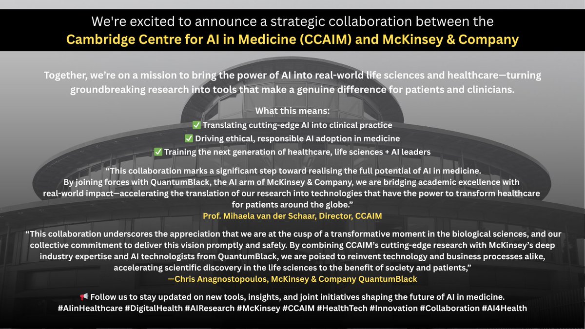 🔔We're excited to announce a strategic collaboration between the Cambridge Centre for AI in Medicine (CCAIM) and McKinsey &amp; Company
#AIinHealthcare #DigitalHealth #AIResearch #McKinsey #CCAIM #HealthTech #Innovation #Collaboration #AI4Health