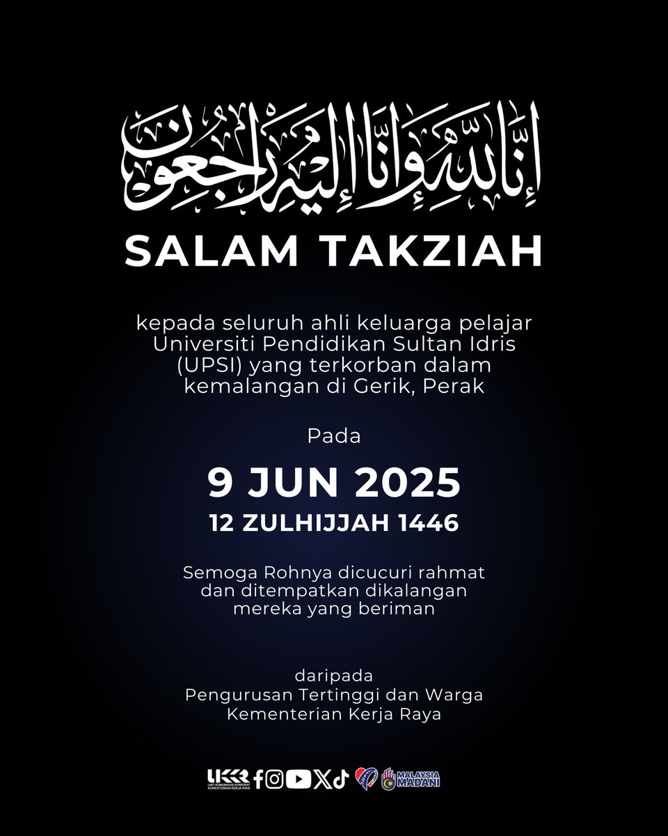 Salam takziah buat keluarga pelajar UPSI yang terkorban dalam kemalangan di Gerik, Perak pada 9 Jun 2025.

Semoga roh mereka dicucuri rahmat dan ditempatkan dalam kalangan para solihin.

اللهم اغفر لهم وارحمهم وعافهم واعف عنهم

#kearahkesejahteraanrakyat
#malaysiamadani