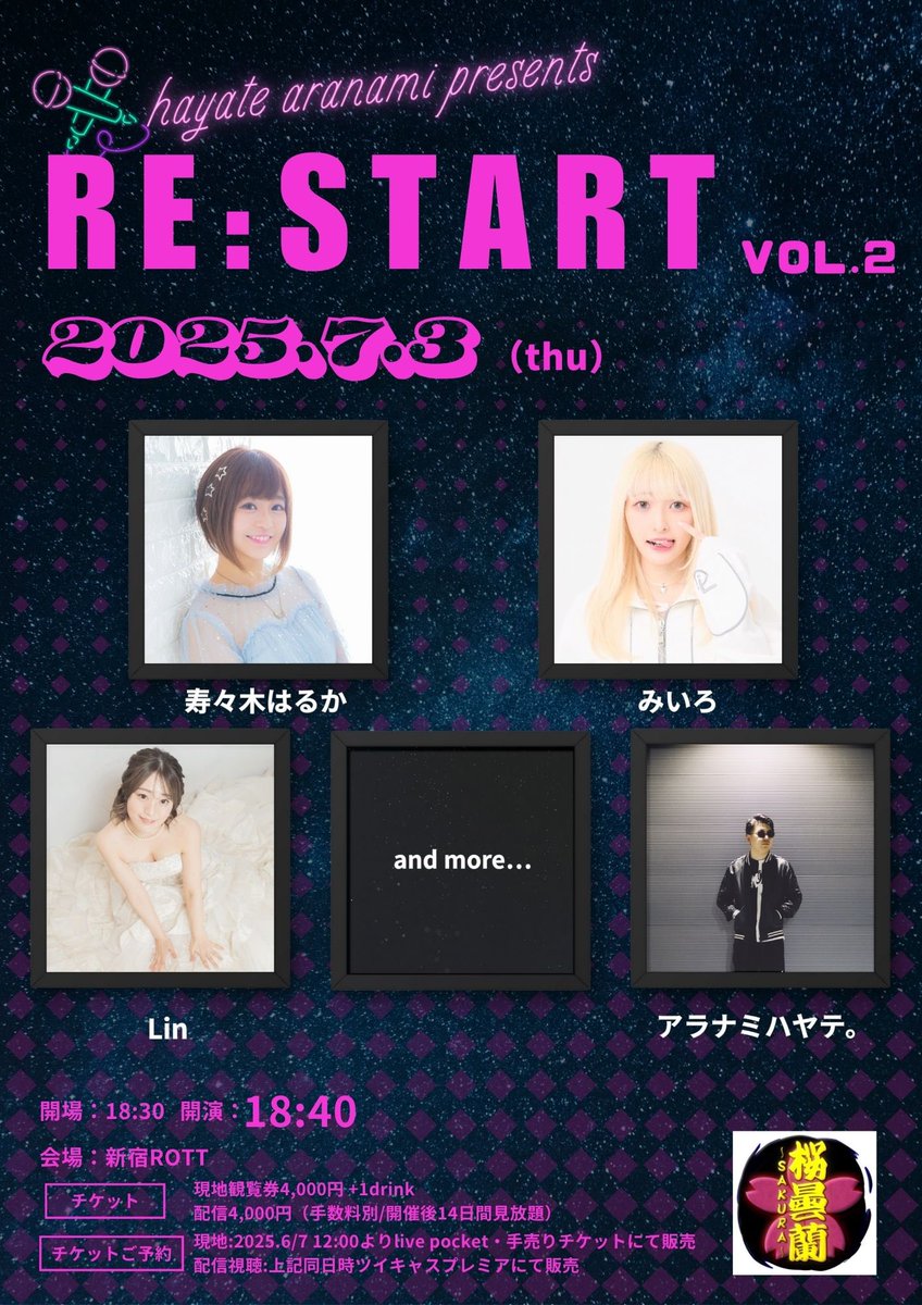 DU_M1225's tweet photo. 【ライブ告知】
「アラナミハヤテ。主催ライブ〜re:start vol.2〜」

⚫︎会場
新宿ROTT

2025年7月3日
18:30 OPEN
18:40 START

※終演後物販有り
 
⚫︎���ケット🎫
購入は各リンク先から
現地観覧券　4000円+1Drink
https://t.co/YzX8DJxMPo

配信視聴　4000円(手数料別/開催後14日間見放題)
https://t.co/YrwTpZdbwq
 
⚫︎出演
アラナミハヤテ。
みいろ
Lin
寿々木はるか
and more…

追加アーティスト発表あるかも…！！

コラボタイム有り‼️
イベント名通りアラナミハヤテ。再出発となるような気合い入れたイベントです‼️

是非チケットを購入して
アラナミハヤテ。と各アーティストを応援してください‼️