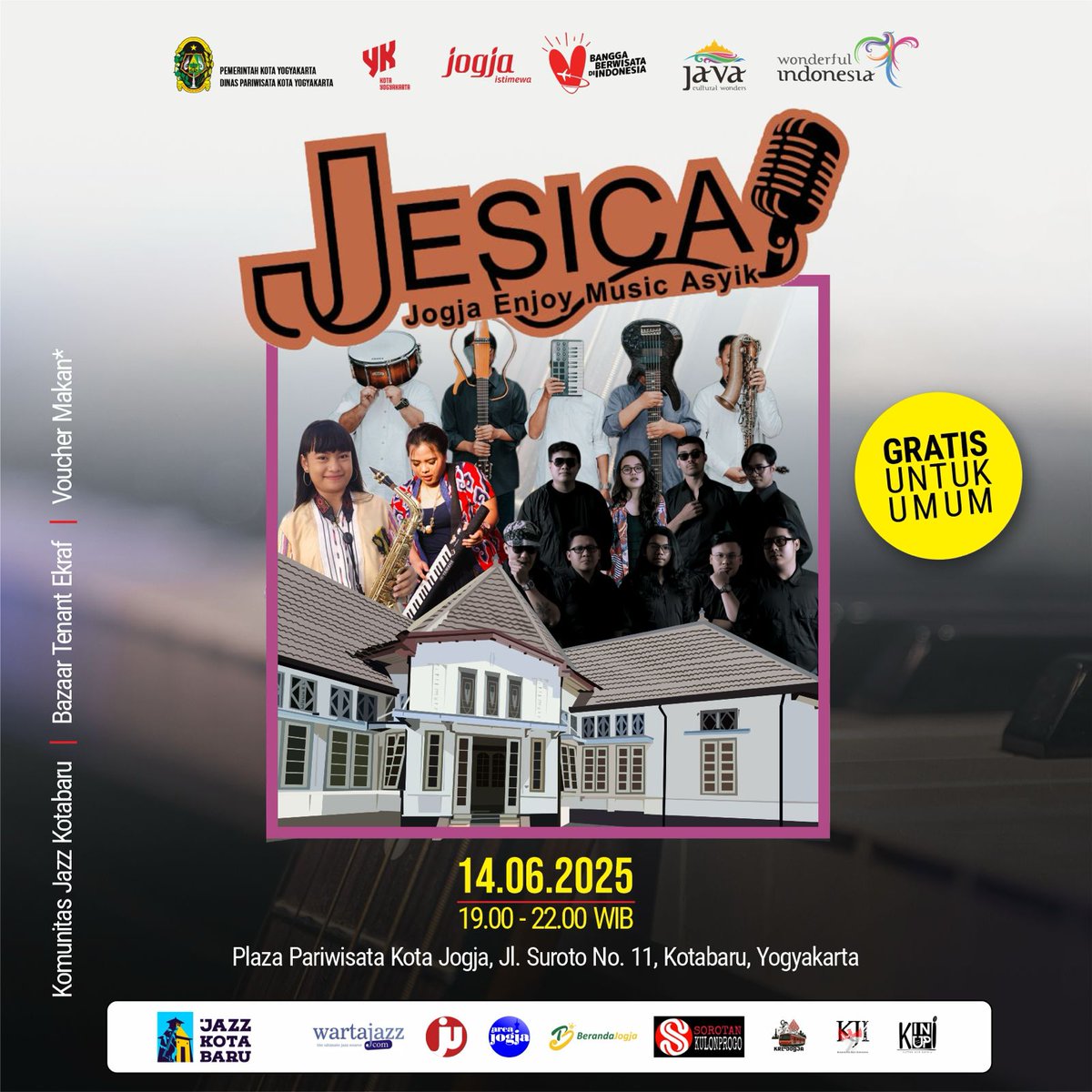 JESICA
“Jogja Enjoy Musik Asyik” 🎶

📅 : 14 Juni 2025
⏰ : 19.00–22.00 WIB
📍 : Halaman Dinas Parawisata Kota Yogyakarta

Malam Minggu Nonton JAZZ GRATIS!
hadirlah, dan rayakan 💃🏻🎷