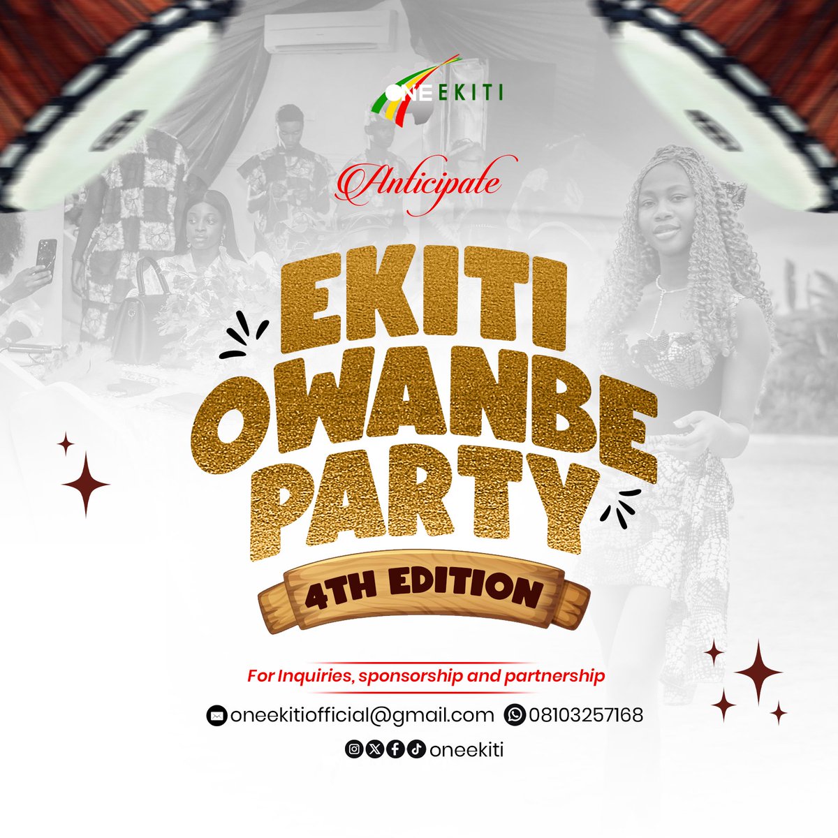 ANTICIPATE ‼️
EKITI OWAMBE PARTY
      4th edition 
 
For more details, sponsorship, and partnership, kindly contact us via dm or
📧 oneekitiofficial@gmail.com 
Whatsapp +234 810 325 7168
 
#ekitisocialmediacommunity