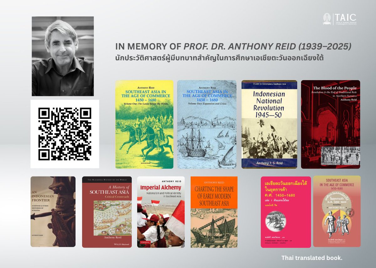TICchula's tweet photo. 🕊️ Prof. Dr. Anthony Reid (New Zealand historian 1939–2025) A renowned historian in Southeast Asian studies.
Selected Works by Prof. Dr. Anthony Reid
(Available via Chulalongkorn University Library) 🖊️https://t.co/OGbSSPKnng📚 #AnthonyReid #SoutheastAsian https://t.co/ZpZy5Sc6LM