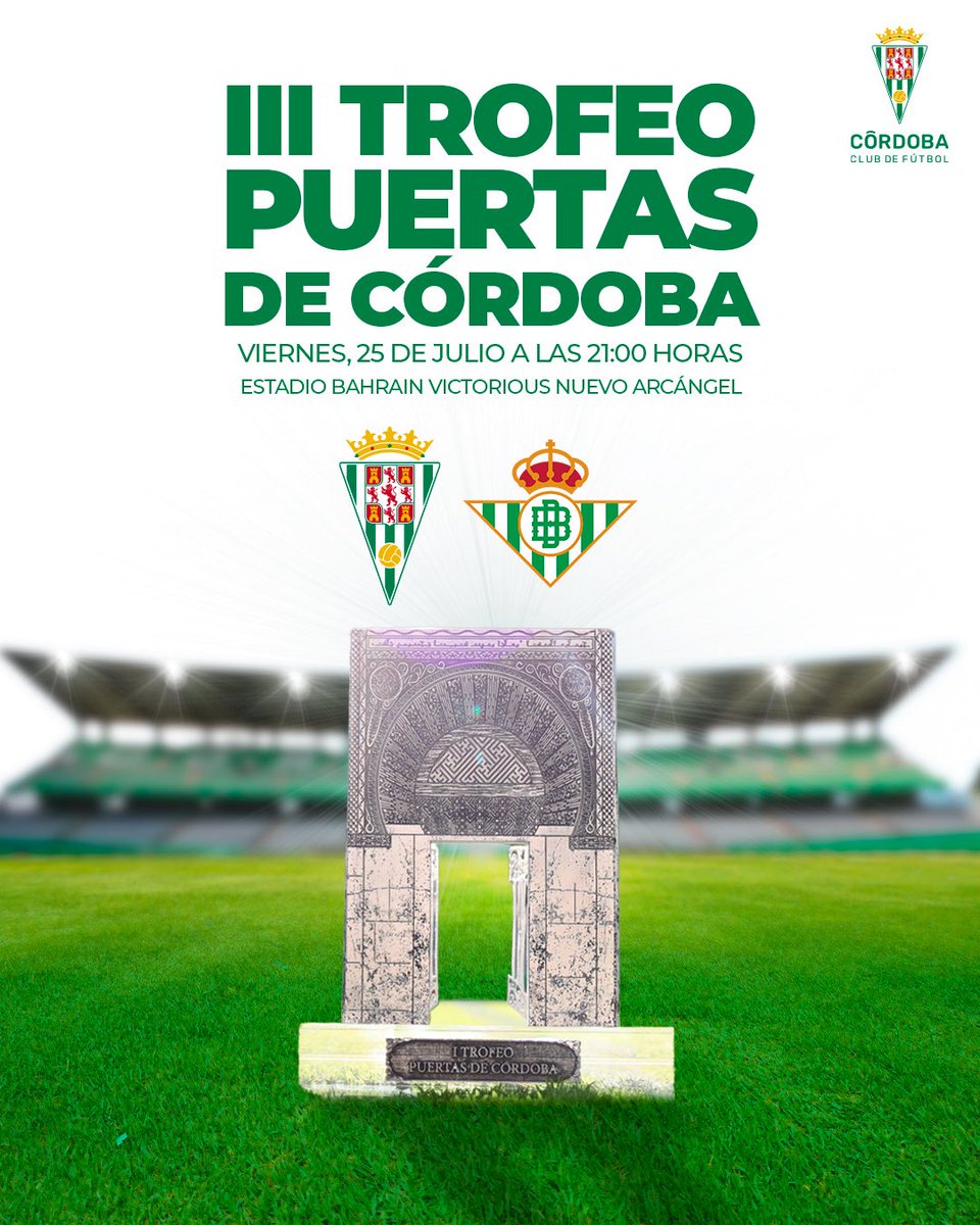 🔜 III Edición del #TrofeoPuertasdeCórdoba 🏆

📆 Viernes, 25 julio
🕛 21:00
🏟️ Bahrain Victorious Nuevo Arcángel
🆚 <a href="/RealBetis/">Real Betis Balompié 🌴💚</a> 

ℹ️ cordobacf.com/2025/06/09/el-…

#️⃣ #PretemporadaCCF | #CórdobaBetis