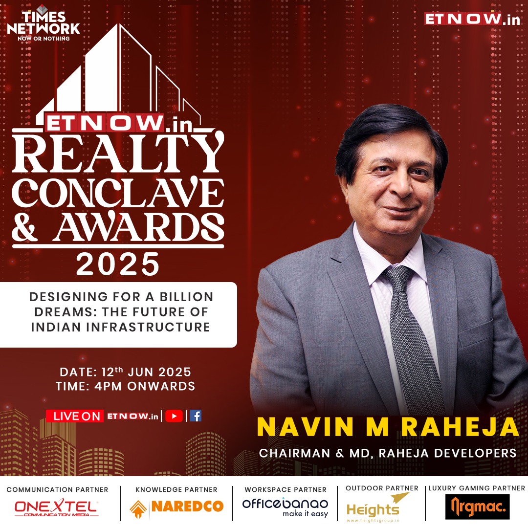 ETNOWlive's tweet photo. Catch Navin M. Raheja, Chairman & MD – Raheja Developers at https://t.co/TAIAXNf7XN Realty Conclave and Awards 2025, as he dives deep into the future of Indian Infrastructure and how bold vision meets grounded execution.

Join us as we recognize trailblazers redefining Real Estate in India.

Be part of #ETNow.in Realty Conclave and Awards as we celebrate Visionaries powering Innovation in Real Estate

Watch it live on ET Now YouTube | 12th June 2025 | 4PM Onwards

@OneXtelComMedia @naredconational @officebanao