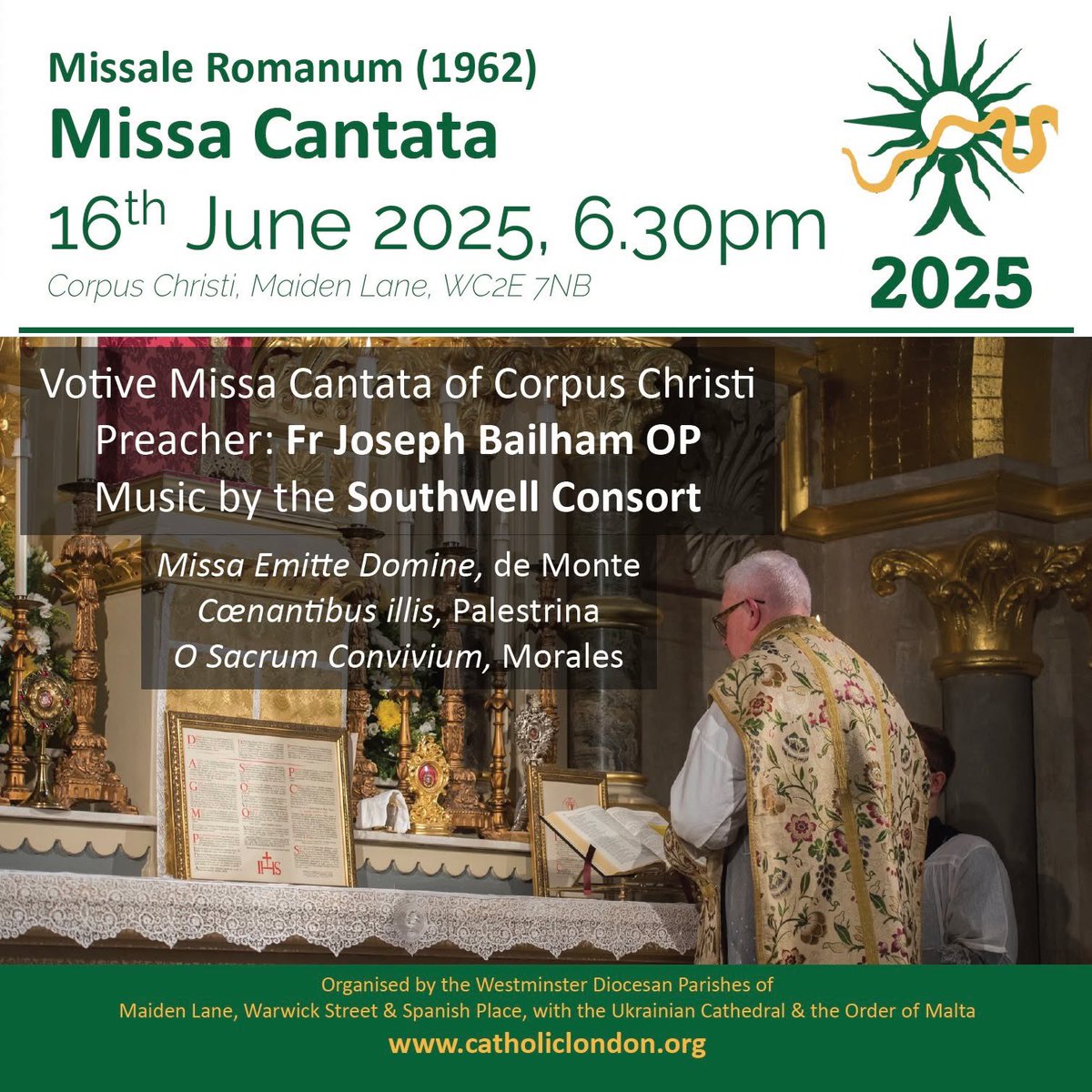 London Eucharistic Octave 2025 (@catholiclondon) on Twitter photo One week to go! On Monday 16th June at 6:30pm at Corpus Christi, Maiden Lane there will be a Votive Missa Cantata of Corpus Christi, with music by The Southwell Consort <a href="/latinmassuk/">Latin Mass Society</a>
The preacher will be Fr Joseph Bailham, OP, Rector of <a href="/RosaryShrine/">Rosary Shrine</a>
catholiclondon.org One week to go! On Monday 16th June at 6:30pm at Corpus Christi, Maiden Lane there will be a Votive Missa Cantata of Corpus Christi, with music by The Southwell Consort <a href="/latinmassuk/">Latin Mass Society</a>
The preacher will be Fr Joseph Bailham, OP, Rector of <a href="/RosaryShrine/">Rosary Shrine</a>
catholiclondon.org