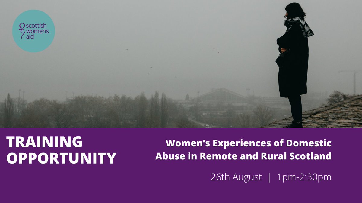 📣Training Opportunity! 

This webinar will explore rural and island women’s experiences of domestic abuse, its dangers and impact and the challenges of implementing domestic abuse-informed practices  in these areas.

🔗Book here: bit.ly/3SosmVl