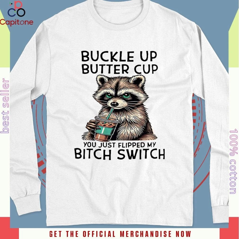 blanche76820's tweet photo. 😂 Get ready to laugh with our hilarious "Buckle Up, Buttercup" raccoon tee! 🧙‍♀️ This unique and bold shirt is perfect for casual wear and showing off your witchy vibes. Grab yours! 👇

https://t.co/BFkFRBB51F

#RaccoonShirt #WitchyVibes #FunnyTee #CapitoneShirt https://t.co/VuKlv08bCs