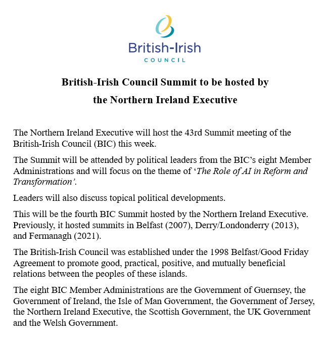 This week’s British-Irish Council Summit will focus on ‘The Role of AI in Reform and Transformation’. Leaders will also discuss topical political developments. More info here: britishirishcouncil.org/british-irish-…