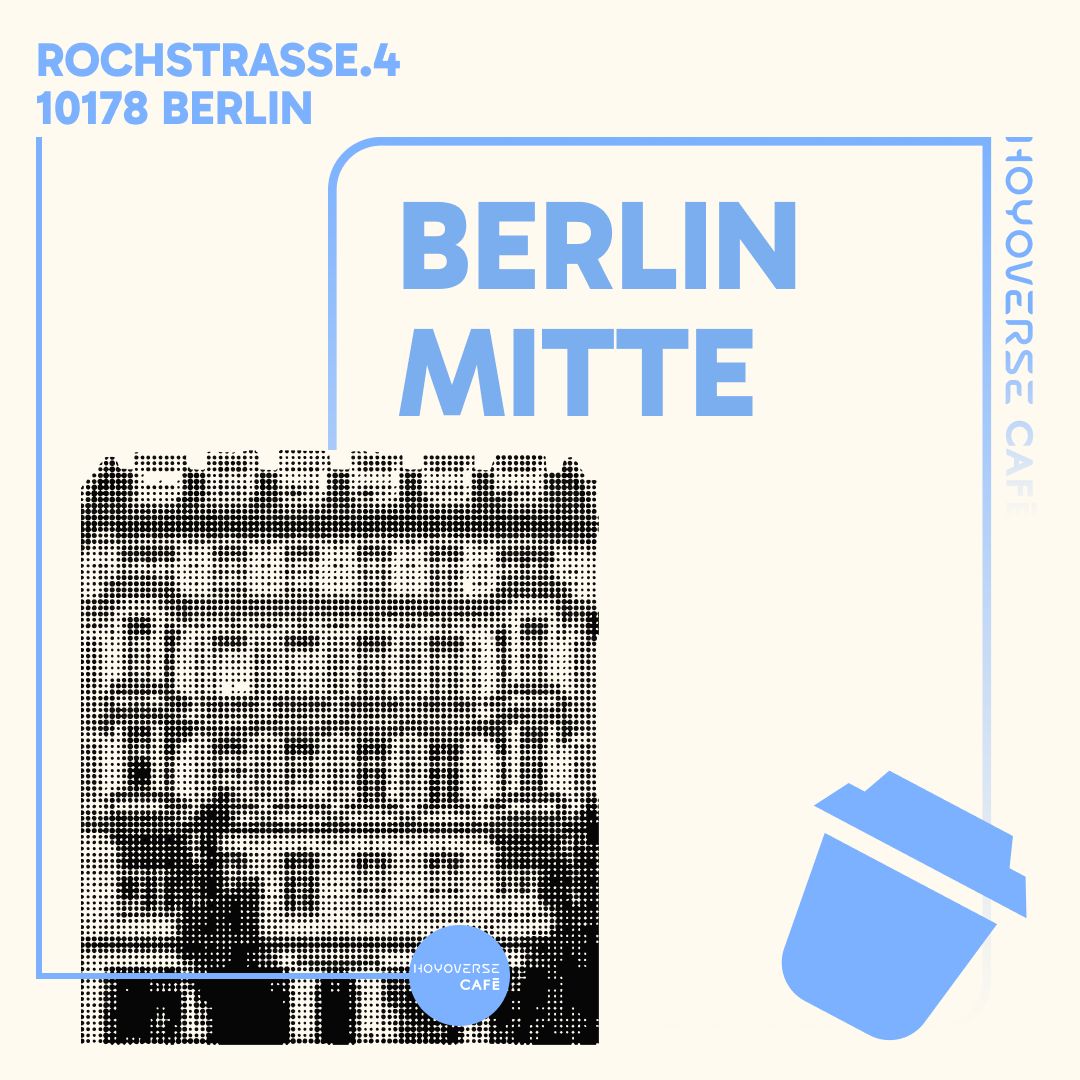 ☕Das HoYoverse Café startet bald – im Soft Opening!
Ab dem nächsten Wochenende öffnen wir testweise unsere Türen:
📍Rochstraße 4, 10178 Berlin
🚇2 Min. zu Fuß vom U Weinmeisterstraße
🚉5 Min. vom S Hackescher Markt
🚆8 Min. vom S+U Alexanderplatz
#HoYoverseCafe