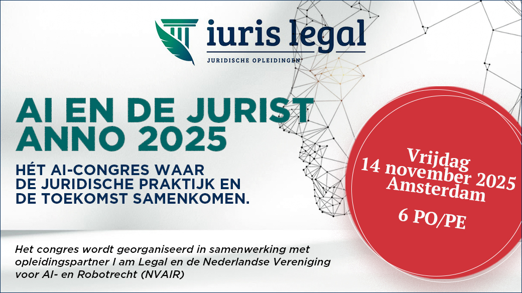 Iuris legal Juridische Opleidingen

AI en de jurist anno 2025

Hét AI-congres waar de juridische praktijk en de toekomst samenkomen.

Het congres wordt georganiseerd in samenwerking met opleidingspartner I am Legal en de Nederlandse Vereniging voor AI- en Robotrecht (NVAIR)