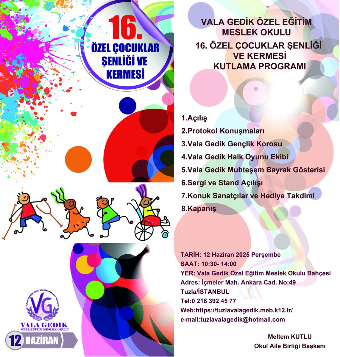 16. Özel Çocuklar Şenliği ve Kermesimize davetlisiniz 📢 
🗓️12.06.2025
⏰10.30