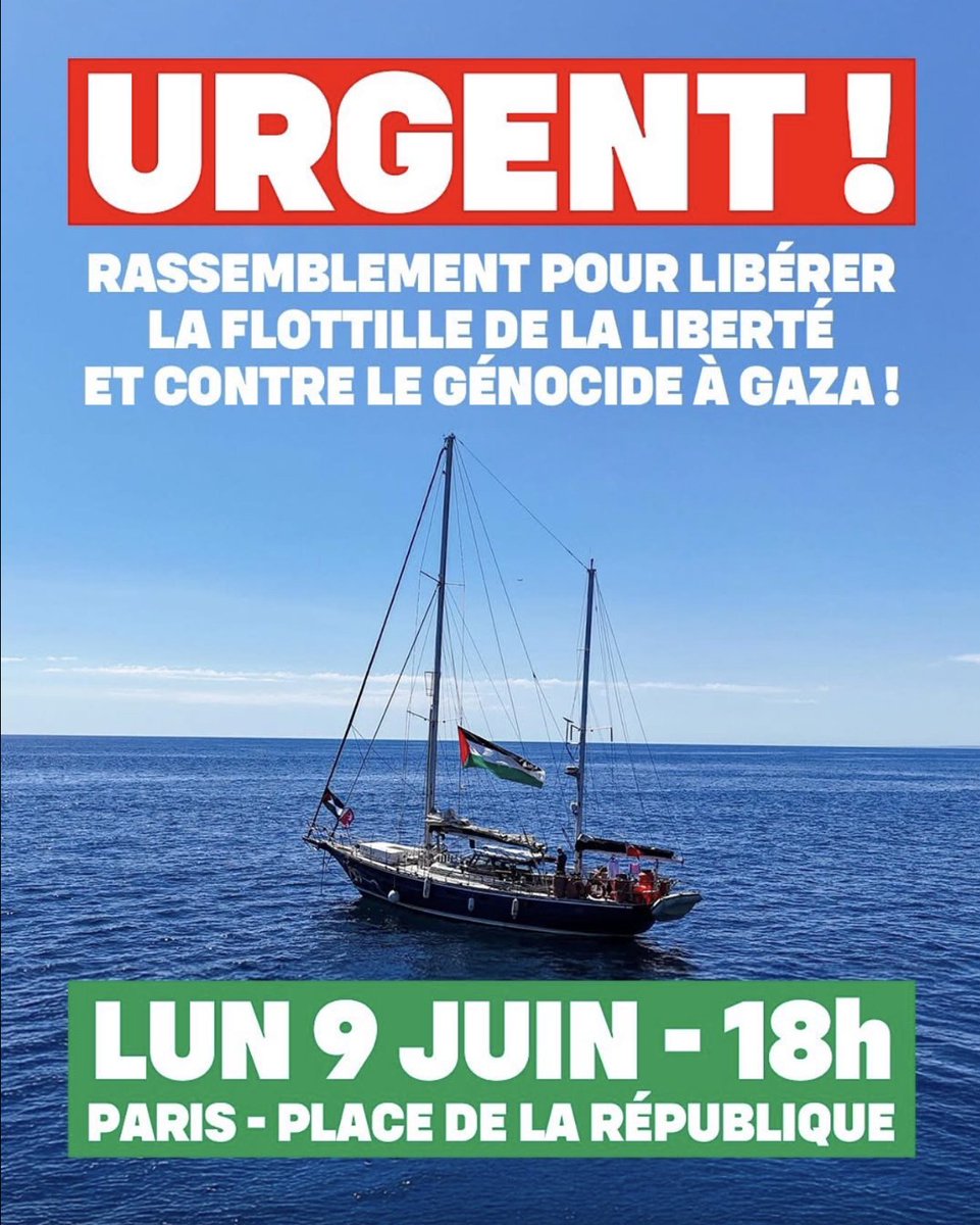 💥Soutien à la flottille de Gaza💥Nous appelons à participer à tous les rassemblements qui ont lieu aujourd'hui 
#FreePalestine #FreedomFlotilla 🇵🇸