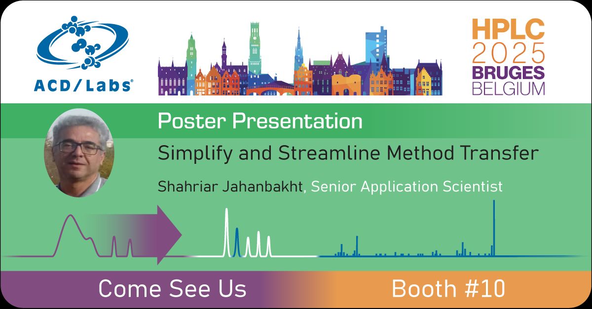 Join ACD/Labs at #HPLC2025, June 15–19 in Bruges. Visit Booth #10 to meet Adeline Trillat and don’t miss Shahriar Jahanbakht’s poster on streamlining #methodtransfer with automated simulations and advanced visualization. Learn more: buff.ly/HrgHTxl #data
