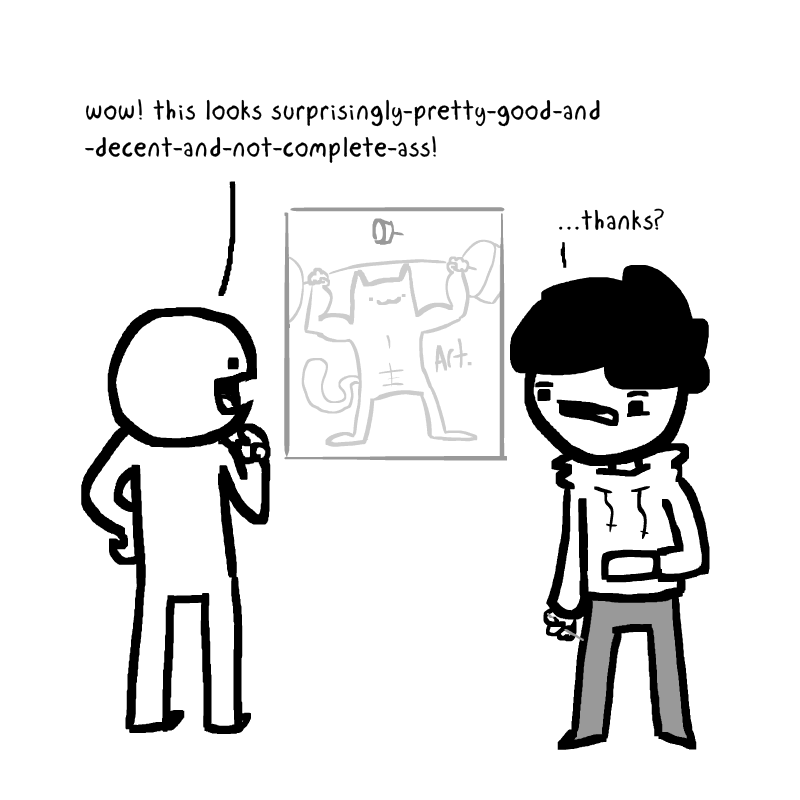 i have a hidden ability where if i doodle something randomly, i will always make them mildly amused and say something along the lines of "wow, that actually looks surprisingly good" 
