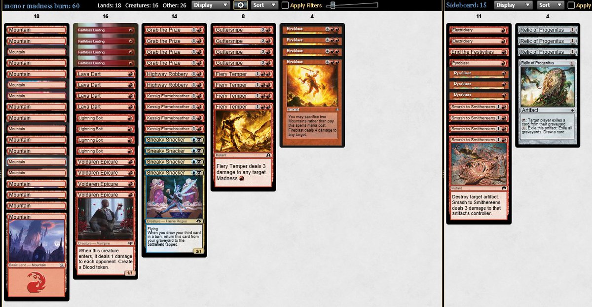 3rd place in sunday pauper challenge with mono red madness.

R1 2-0 jund wildfire
R2 2-0 elves
R3 0-2 jund wildfire
R4 2-0 walls combo
R5 2-1 high tide
R6 2-0 mono r pinger
R7 2-1 high tide

QF 2-1 combo walls
SF 1-2 jund wildfire