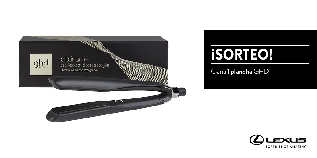 SORTEO | Haz RT y gana una  plancha de pelo GHD de #LexusUtility Bases Legales: brnw.ch/21wT57V