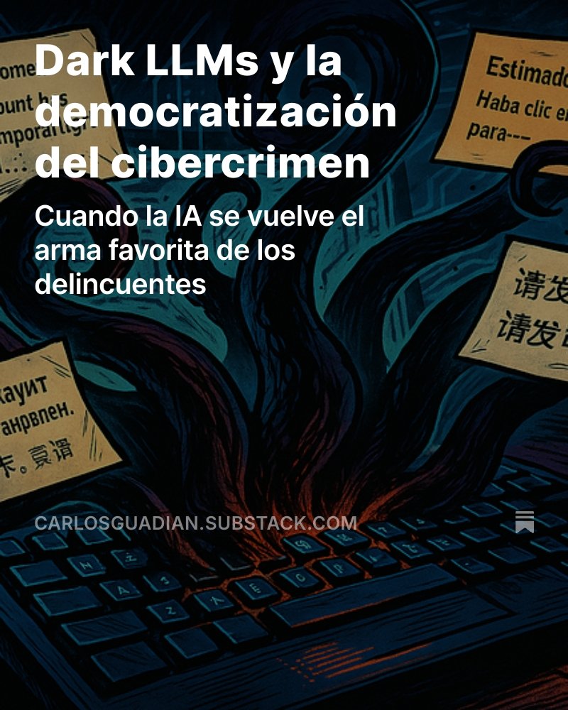 carlosguadian's tweet image. Iniciamos semana en CluPad viendo como los Dark LLMs como WormGPT o Xanthorox AI están democratizando el acceso al delito digital. Basta con pagar una suscripción. El crimen se automatiza y se vende como servicio.

#DarkLLM #Ciberseguridad

carlosguadian.substack.com/p/dark-llms-y-…