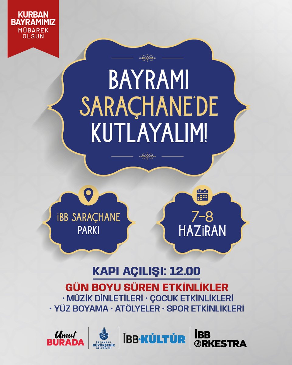 Bayramı Saraçhane’de Kutlayalım!

Kurban Bayramı’nın bereketini yaşamak için hep birlikte Saraçhane’de buluşuyoruz!

🎶 Müzik dinletileri
🎨 Çocuk etkinlikleri ve atölyeler
😊 Yüz boyama
🏃 Spor aktiviteleri

📅 7-8 Haziran
📍 İBB Saraçhane Parkı

Tüm İstanbulluları bekliyoruz!