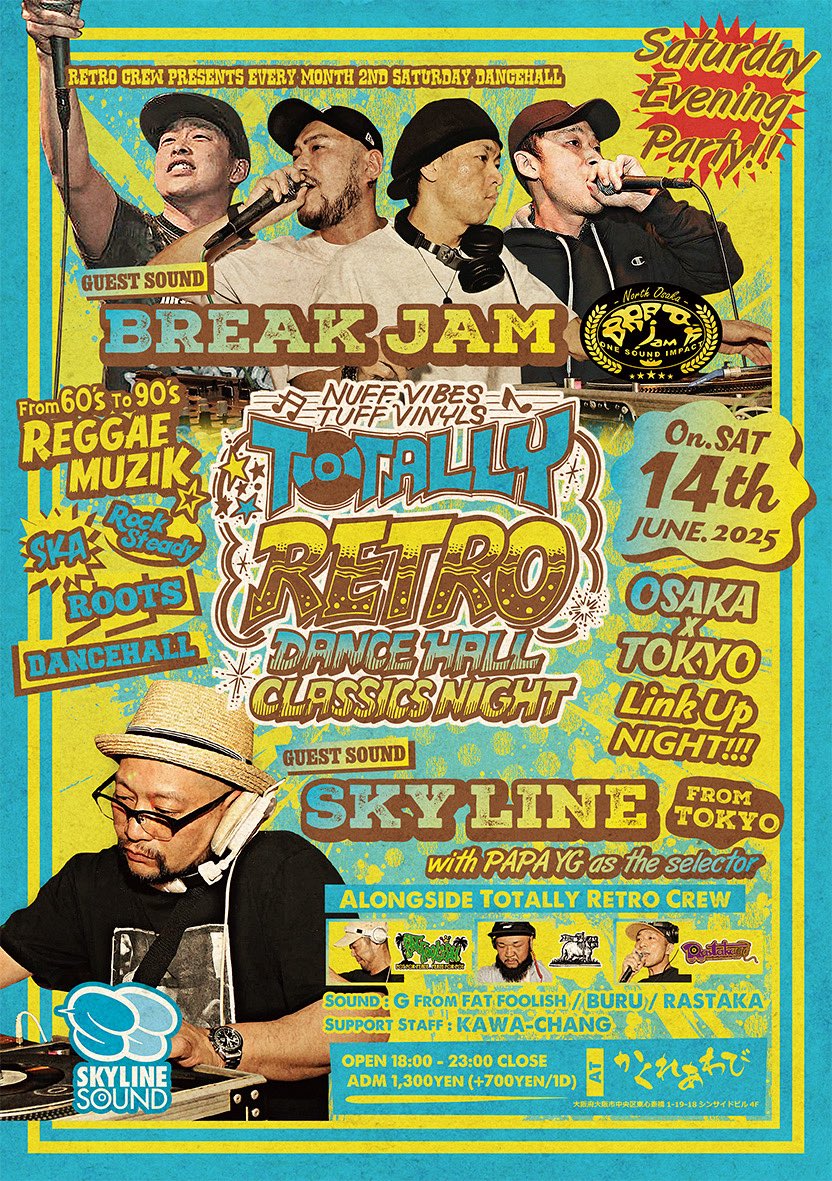 DJ_KAWACHANG's tweet photo. 今月のトータリーレトロは
大阪×東京Link up 👍
SKY LINEを東京から
北大阪からBREAK JAMです
2組のプレイが交わり
バッチリレコードで聴かせてくれます🔥

TOTALLY RETRO

@東心斎橋かくれあわび
open: 18:00〜
ADM ¥1300別途1d¥700

◉ 6/14 土曜日
【Guest Sound】
SKY LINE from tokyo
BREAK JAM https://t.co/jQx1XtVMsF