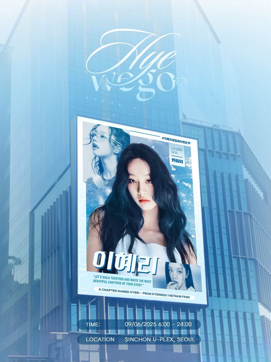 hyewegoVN's tweet photo. 🎉 We are thrilled to introduce our very first project for Hyeri's birthday 🎉

🚀 Countdown to #940609 starts now:

📍 Location: Hyundai Department Store Sinchon U-PLEX (서울특별시 서대문구 연세로 13)
🗓️ Duration: 2025/06/09 from 6:00 to 24:00

💖 Special thanks to all the master-nims for your beautiful pictures

Stay tuned and join us in making this celebration unforgettable 🥳🧁