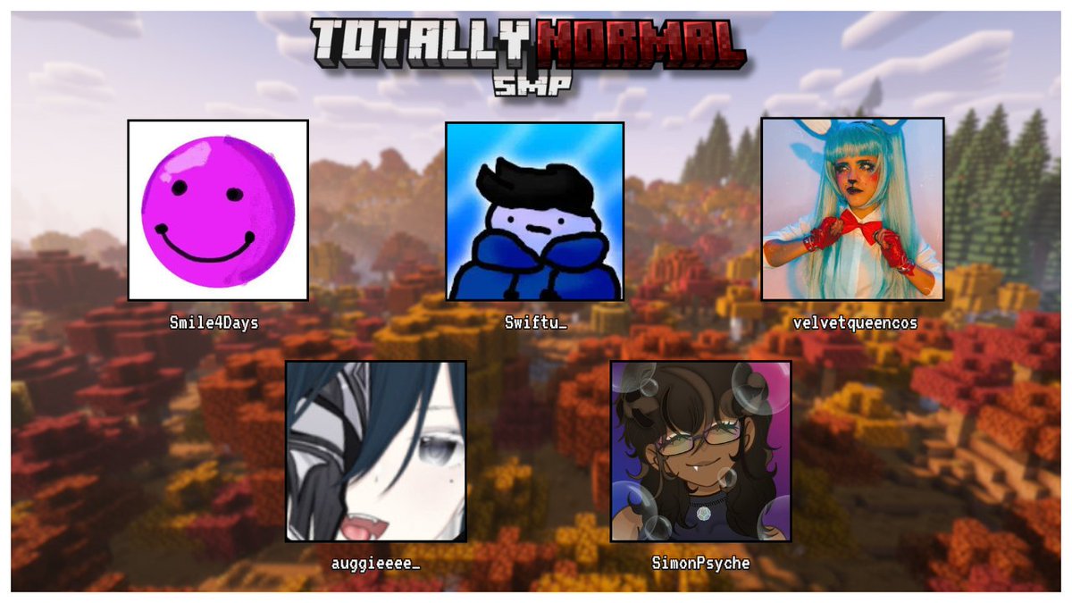 Totally Normal SMP 🥀 Apps SOON (@totalnormalsmp) on Twitter photo Presenting our last 5 new residents!
Welcome <a href="/Smile4Dayss/">Smile #ConsoleCraft</a> <a href="/swiftuLIVE/">Swiftu</a> <a href="/VelvetQueenC0s/">🜲 𝕍𝕖𝕝𝕧𝕖𝕥 ✮⋆˙</a> <a href="/_auggies/">auggie</a> <a href="/SimonPsyche/">SimonPsyche🇵🇸🇸🇩🇨🇩🇭🇹</a> to Totally Normal SMP! 🎃 Presenting our last 5 new residents!
Welcome <a href="/Smile4Dayss/">Smile #ConsoleCraft</a> <a href="/swiftuLIVE/">Swiftu</a> <a href="/VelvetQueenC0s/">🜲 𝕍𝕖𝕝𝕧𝕖𝕥 ✮⋆˙</a> <a href="/_auggies/">auggie</a> <a href="/SimonPsyche/">SimonPsyche🇵🇸🇸🇩🇨🇩🇭🇹</a> to Totally Normal SMP! 🎃