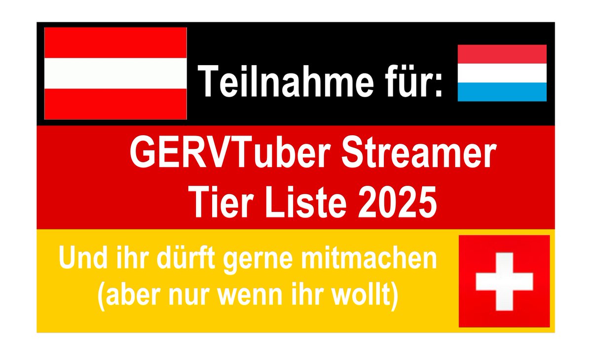 Es ist wieder soweit für eine Neuauflage der #GerVTuber Tier Liste &amp; ich werde es wieder machen jetzt für 2025.

Postet einfach einfach euer Streamer Profil Bild &amp; den Namen zum Streaming Account.

Weitere Anmerkungen und Regeln sind🔽