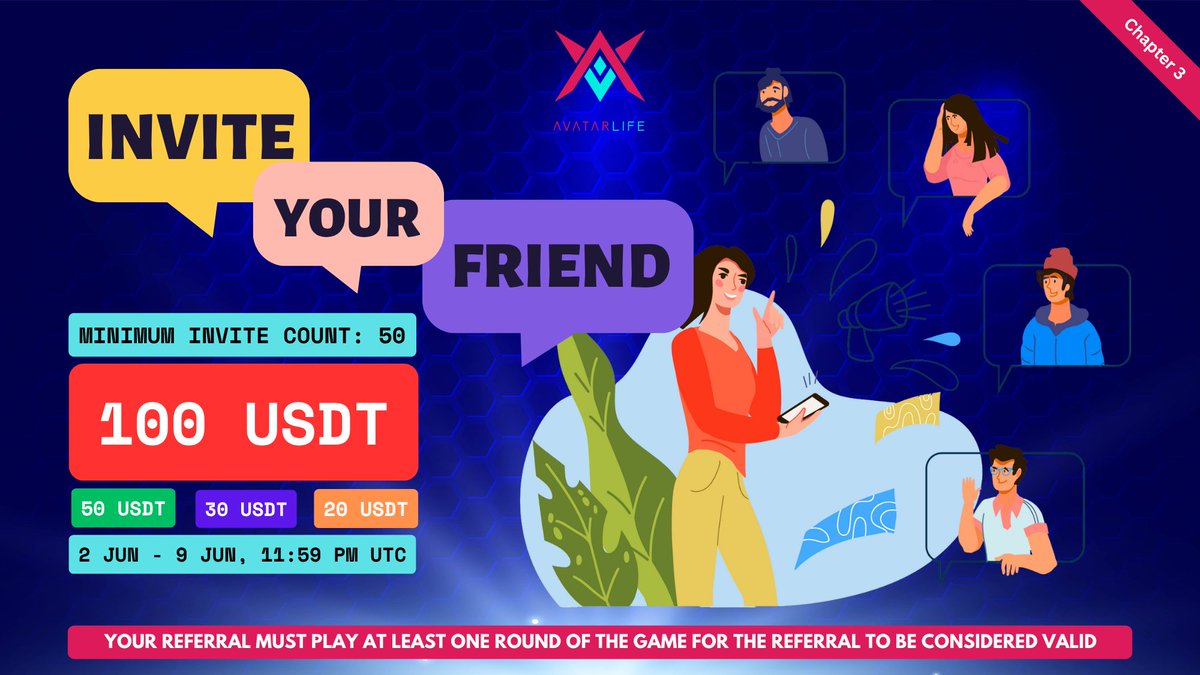 AvatarLifeGames's tweet photo. 📢 INVITE & EARN is LIVE!
Invite your friends to play #AvatarLife Mini App and win up to 💰100 USDT!
🎯 Min. 50 valid invites each!
📅 Event: June 2 – June 9 (11:59 PM UTC)
✅ Referral must play 1 round to count!
Start inviting 👉 https://t.co/wq5zYzVevM
#ReferralEvent #PlayAndEarn #Giveaway #Airdrop #Crypto
