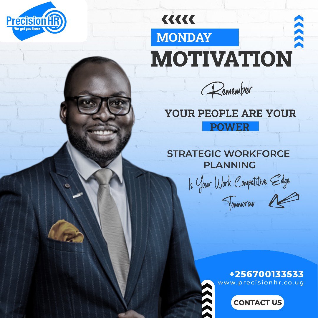 Your people are your power.
Strategic workforce planning is your edge for tomorrow.
Let’s get you there 👉 +256 700 133 533 | precisionhr.co.ug
#MondayMotivation #HR #Strategy #PrecisionHR