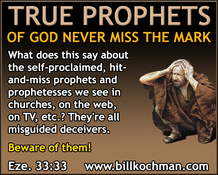 Bill_Kochman's tweet image. True Prophets * Prophecy Graphic 14 

#TrueProphet #TrueProphecy #RealProphet

Article: "The Misguided End of the World Predictions of Harold Camping":

billkochman.com/Articles/Predi…

Article: "Elijah: Where Are the True Prophets of God?":

billkochman.com/Articles/elija…

Article: "The Off...