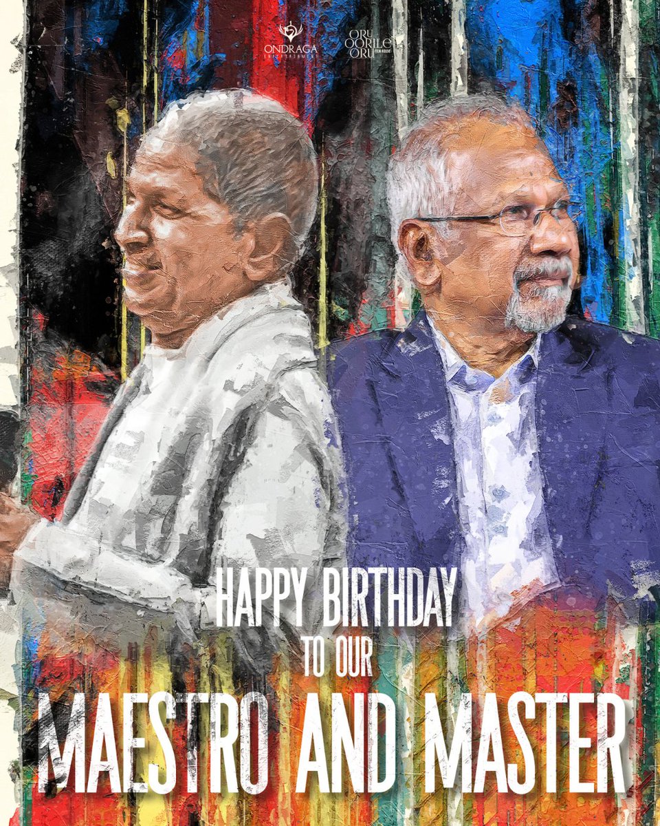 Oruoorileoru Film House (@oruoorileoru) on Twitter photo Celebrating two iconic legends #Isaignani <a href="/ilaiyaraaja/">Ilaiyaraaja</a> 🎶 and the #Guru #ManiRatnam 🎥
What a privilege to live in the era of these icons. Grateful for the timeless art you both continue to gift us 🙏✨
#HBDIlaiyaraaja #HBDManiRatnam
#Ilaiyaraaja #Maestro #ManiRatnam #ManiSir Celebrating two iconic legends #Isaignani <a href="/ilaiyaraaja/">Ilaiyaraaja</a> 🎶 and the #Guru #ManiRatnam 🎥
What a privilege to live in the era of these icons. Grateful for the timeless art you both continue to gift us 🙏✨
#HBDIlaiyaraaja #HBDManiRatnam
#Ilaiyaraaja #Maestro #ManiRatnam #ManiSir