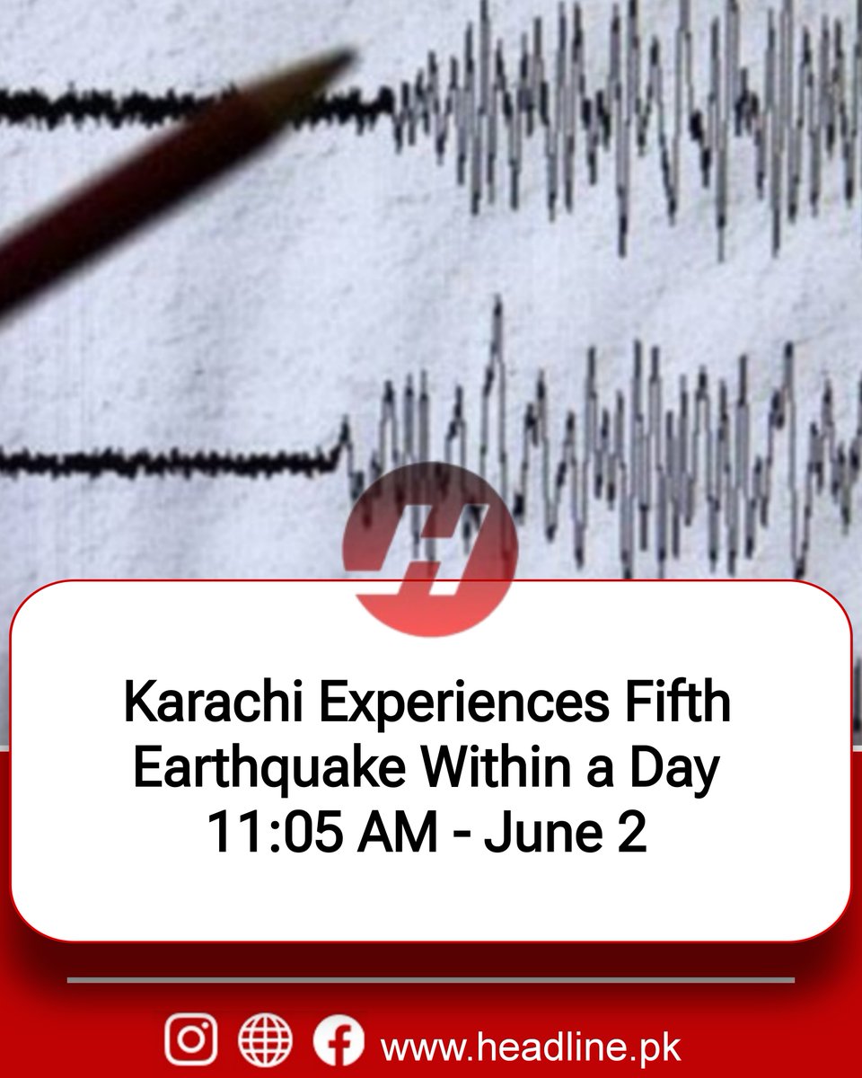 headline_pk's tweet photo. As of 11:05 AM on June 2, reports indicate that Karachi has experienced another earthquake—marking the fifth seismic event in the city within a single day.

Follow *Headline PK* WhatsApp Channel: https://t.co/ZSjBkLQQDC

#earthquake #karachi https://t.co/zDQfNaVRtq