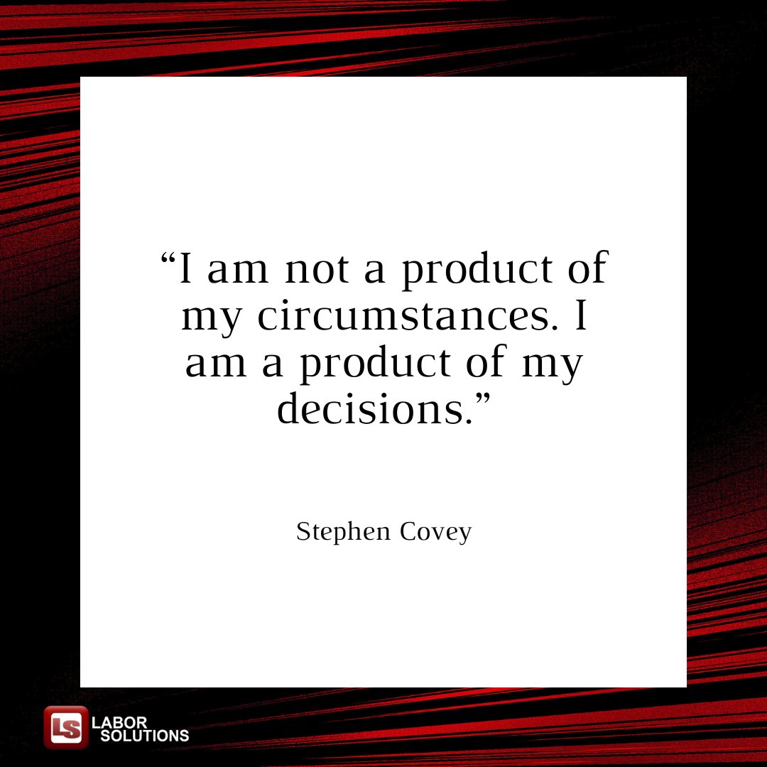 Life isn't about what happens to you, but how you choose to respond. Start your week with this mindset and turn every challenge into an opportunity. 

About Labor Solutions
labor-solutions.com 

#LaborSolutions #MotivationMonday #DecisionsMatter #StephenCoveyWisdom