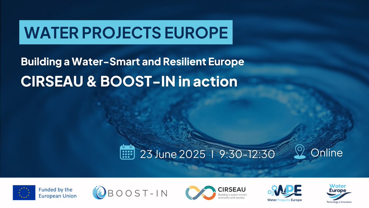 BOOSTINeu's tweet photo. 🗓On June 23, @BOOSTIN_eu &amp; @cirseau will demonstrate pathways to build a resilient water future for 🇪🇺 at the Water Projects Europe event. 

📣We invite policymakers, innovators, and stakeholders at all levels to join this vital conversation.

Info at🔗https://t.co/OCzCBNmca4 https://t.co/QrDJ3oztap