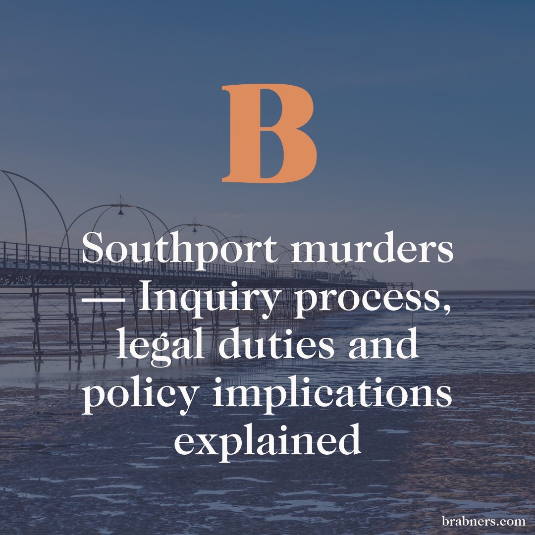 The Southport Inquiry was launched in response to one of the most harrowing incidents in recent UK history.

👉 Here, our public inquiries team explains how the Inquiry is structured and the likely legal and policy implications it may have: brabners.com/insights/regul…