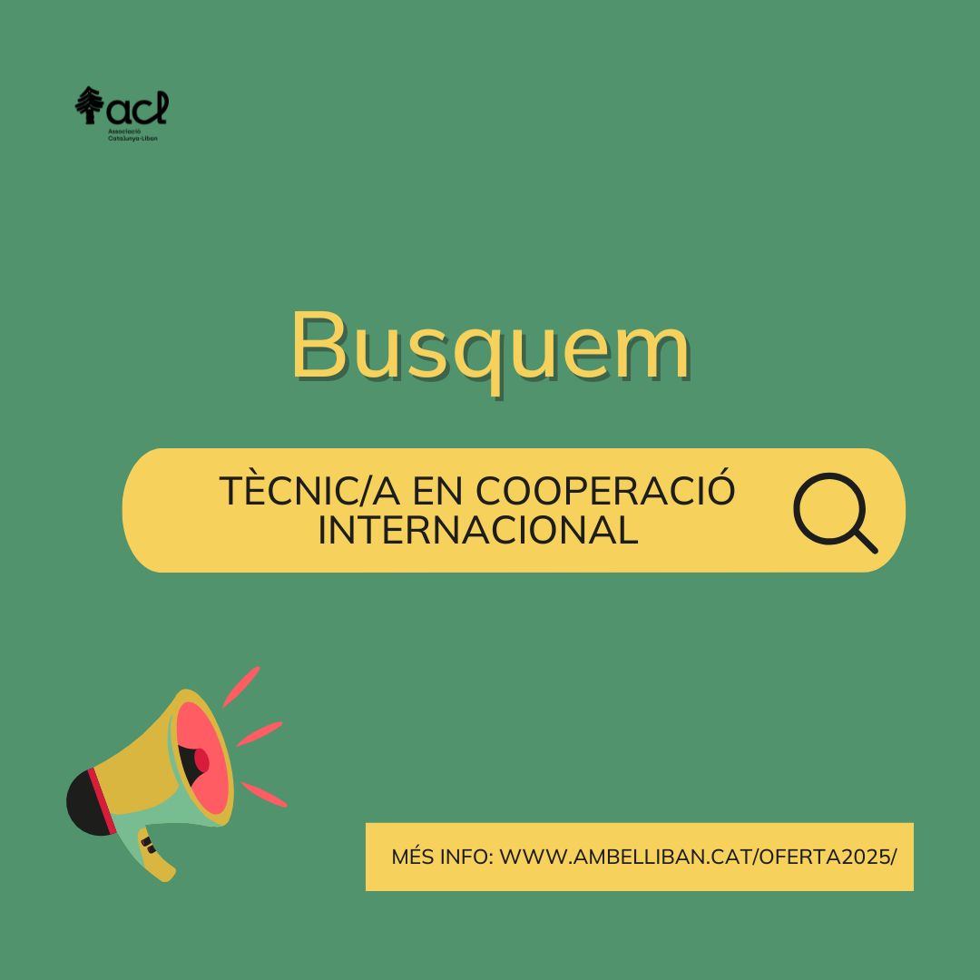 Associació Catalunya-Líban (@ambelliban) on Twitter photo Busquem tècnic/a en cooperació internacional per a la seu de Barcelona de l’@asscatalunyaliban.
📍 Projectes al Líban i altres països àrabs
🕒 Jornada parcial · Contracte indefinit
📅 Data límit: 15 de juny
📩 Envia el teu CV a: ambelliban@gmail.com
👉 ambelliban.cat/oferta2025/ Busquem tècnic/a en cooperació internacional per a la seu de Barcelona de l’@asscatalunyaliban.
📍 Projectes al Líban i altres països àrabs
🕒 Jornada parcial · Contracte indefinit
📅 Data límit: 15 de juny
📩 Envia el teu CV a: ambelliban@gmail.com
👉 ambelliban.cat/oferta2025/