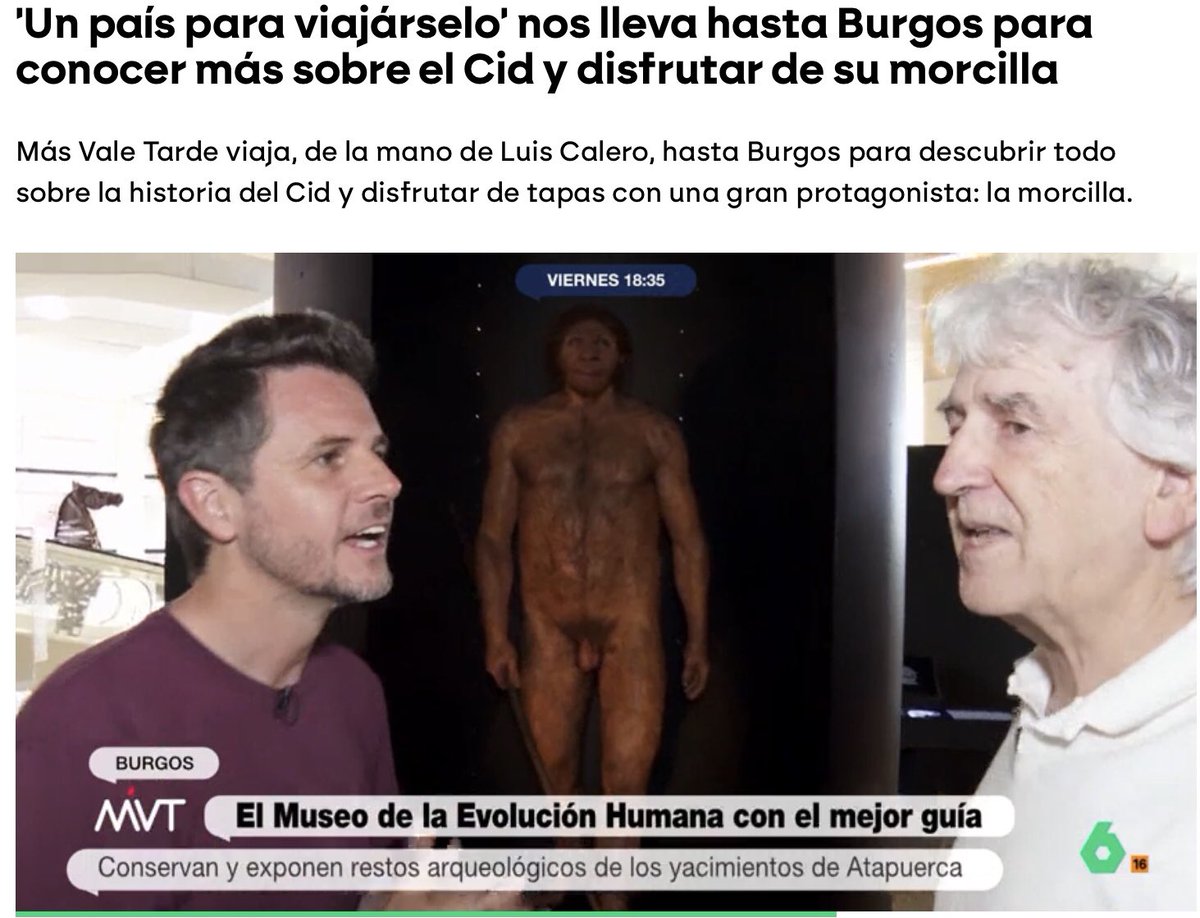Juan Luis Arsuaga (@juanluisarsuaga) on Twitter photo Gracias a <a href="/MasvaleTardeof/">Más vale tarde - Oficial</a> por acordarse de Burgos y del <a href="/museoevolucion/">MuseoEvoluciónHumana</a> en su propuesta viajera de fin de semana. <a href="/MiguelonMEH/">Miguelón #SistemaAtapuerca</a> está encantado.
👉🏼
lasexta.com/programas/mas-… Gracias a <a href="/MasvaleTardeof/">Más vale tarde - Oficial</a> por acordarse de Burgos y del <a href="/museoevolucion/">MuseoEvoluciónHumana</a> en su propuesta viajera de fin de semana. <a href="/MiguelonMEH/">Miguelón #SistemaAtapuerca</a> está encantado.
👉🏼
lasexta.com/programas/mas-…
