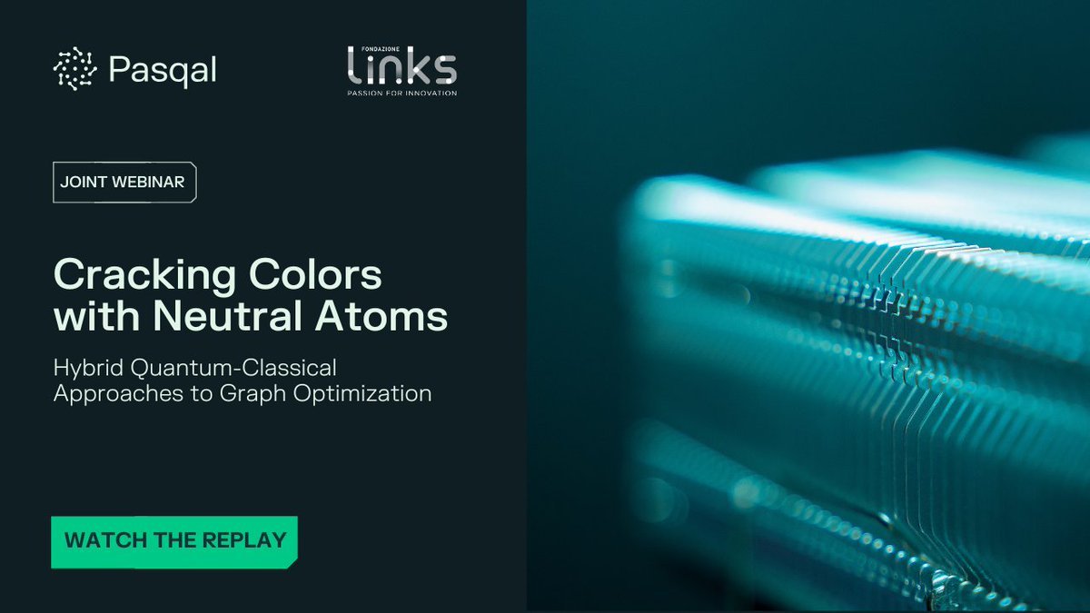 🎥 The replay is live!

Watch our joint webinar with Fondazione LINKS on how neutral atom quantum processors can help solve complex optimization problems like graph coloring.

🔗 Watch now: youtu.be/FoS2WCJsR2k?si…

#QuantumComputing #Optimization #GraphColoring