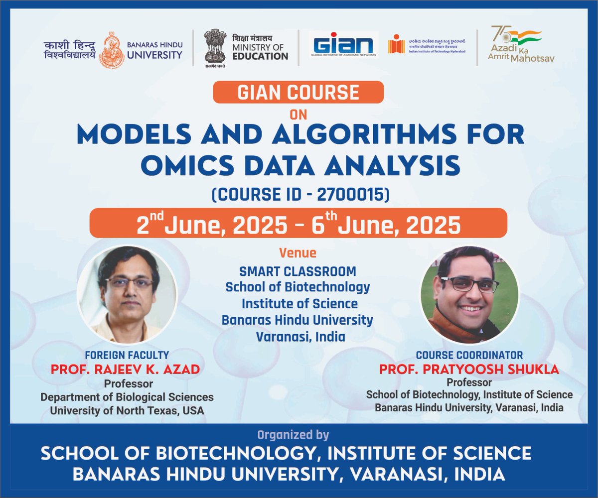 Director_ISc's tweet image. ONE WEEK GIAN COURSE ON &apos;&apos;Models and algorithms for omics data analysis&apos; was inaugurated today by @DeanScienceBHU organized by the School of Biotechnology, ISc from 2nd June -6th june, 2025.
Prof Rajeev Kr Azad, University of North Texas, USA is delivering lectures and tutorials.
