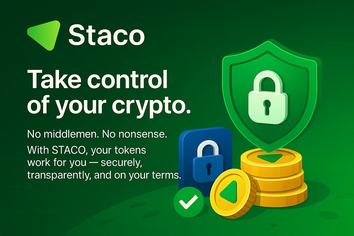 Take control of your crypto.
No middlemen. No nonsense.

With $STACO, your tokens stay in your hands while earning secure, transparent rewards.

Start staking the smarter way: stacochain.com

#STACO #DeFi #CryptoSecurity #Web3