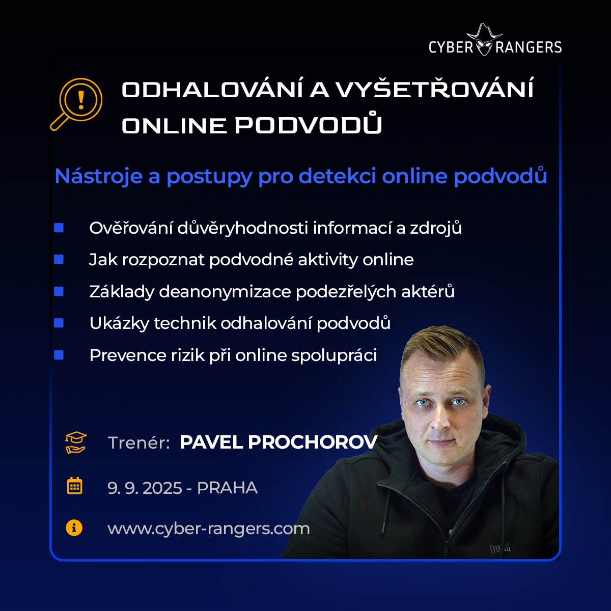 🎓 TRÉNINK: Odhalování a vyšetřování online podvodů

📅 9. září 2025 | Praha
🎟️ Zvýhodněná cena při registraci do 30. 6. 2025
🔗 Přihlášení: cyber-rangers.com/cs/trenink/odh…

#CyberTraining #CyberSecurity #CyberRangers #CYB3RDAYS2025