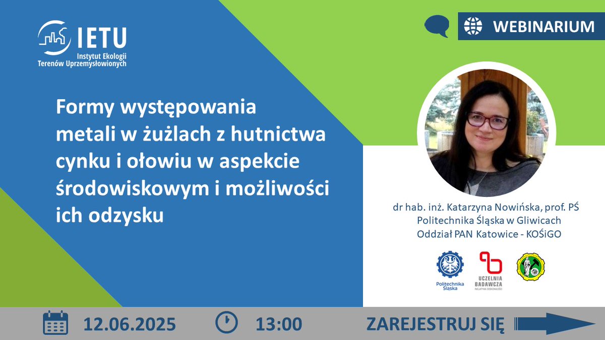 📢Webinarium <a href="/IETU_PL/">Instytut Ekologii Terenów Uprzemysłowionych</a> 12.06.2025 ➡️Formy występowania metali w żużlach z hutnictwa cynku i ołowiu w aspekcie środowiskowym i możliwości ich odzysku - dr hab. inż. Katarzyna Nowińska, prof. PŚ
Zapraszamy - 👉rejestr. - ietu.pl/zaproszenie-na…
<a href="/polsl_pl/">Politechnika Śląska</a> <a href="/PAN_akademia/">Polska Akademia Nauk</a> #GOZ #odpady