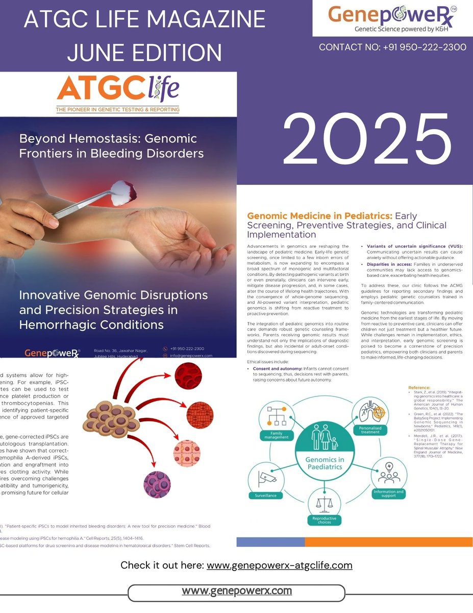 🧬 ATGC Life Magazine – June 2025 Edition is Live!

This month, explore:

🔹 Genomic breakthroughs in bleeding disorders

🔹 Early screening &amp; precision care in pediatric genomics
Empowering care from the start with innovation in every gene!

🔗 Read more: genepowerx-atgclife.com