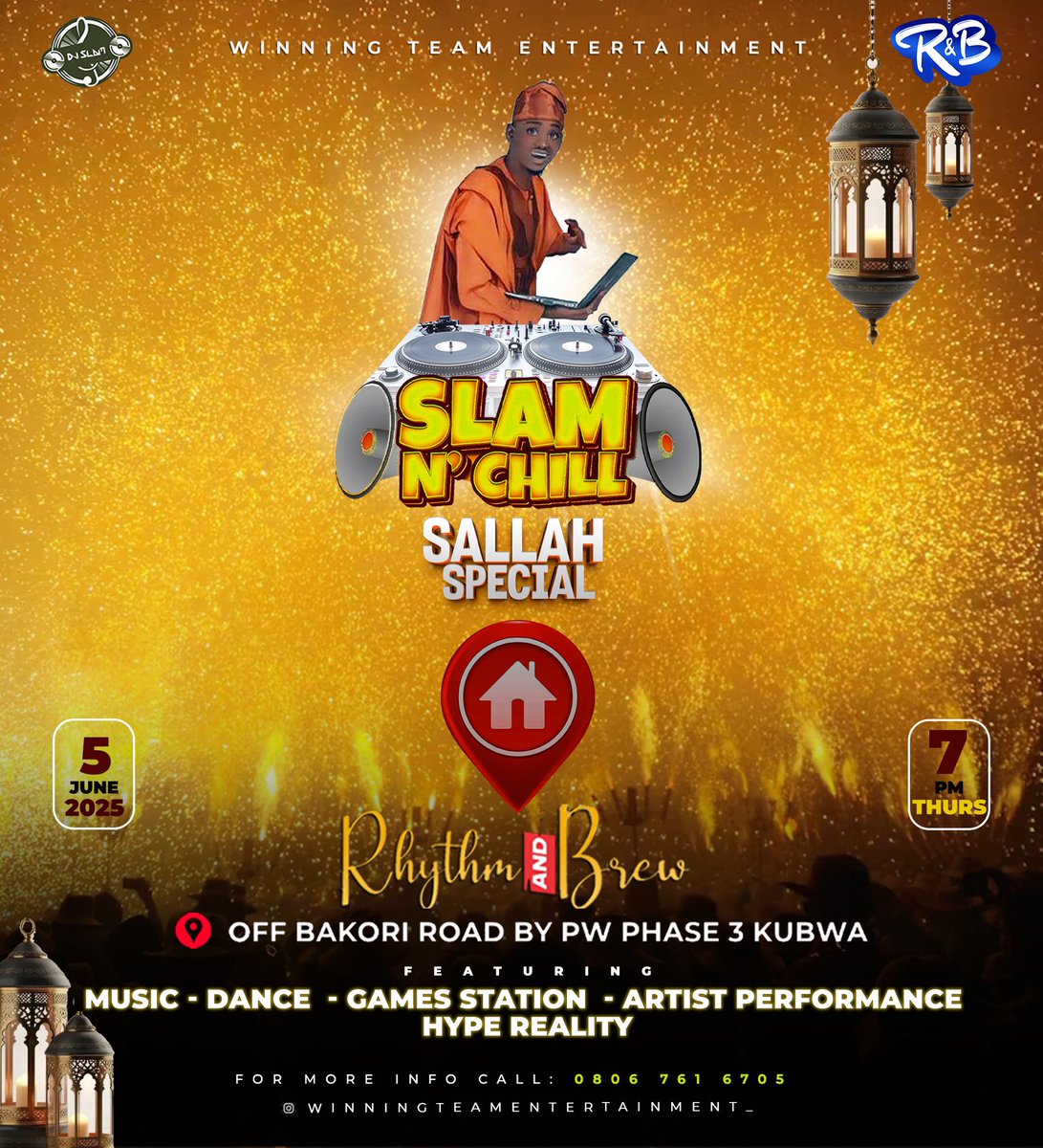 djslam70's tweet photo. 🎉 SALLAH VIBES LOADING… 🚀

Get ready to turn up the heat at SALLAH SPECIAL 🔥

📍 Rhythm &amp; Brew,Off Bakori Road,PW Kubwa

🗓️June 5th | ⏰ - 7PM

Hosted by - @iam_djslam 

Enquiries - 📲 08067616705

#winningteamentertainment 
#slamnchill 
#sallahspecial 
#outdoorclubbing https://t.co/SuSISyTyRU