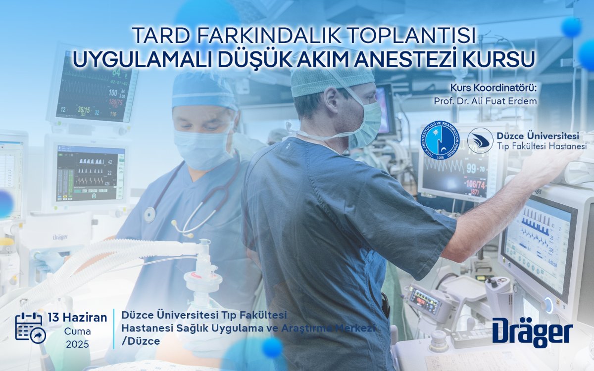 TARD ve Draeger iş birliği ile “43. TARD Uygulamalı Düşük Akım Anestezi Kursu” Düzce Üniversitesi ev sahipliğinde Düzce Üniversitesi Tıp Fakültesi Ameliyathanesinde 13 Haziran 2025 Cuma günü sınırlı katılımcı ile, kapalı kurs olarak gerçekleştirilecektir.

tard.org.tr/haberler/2757