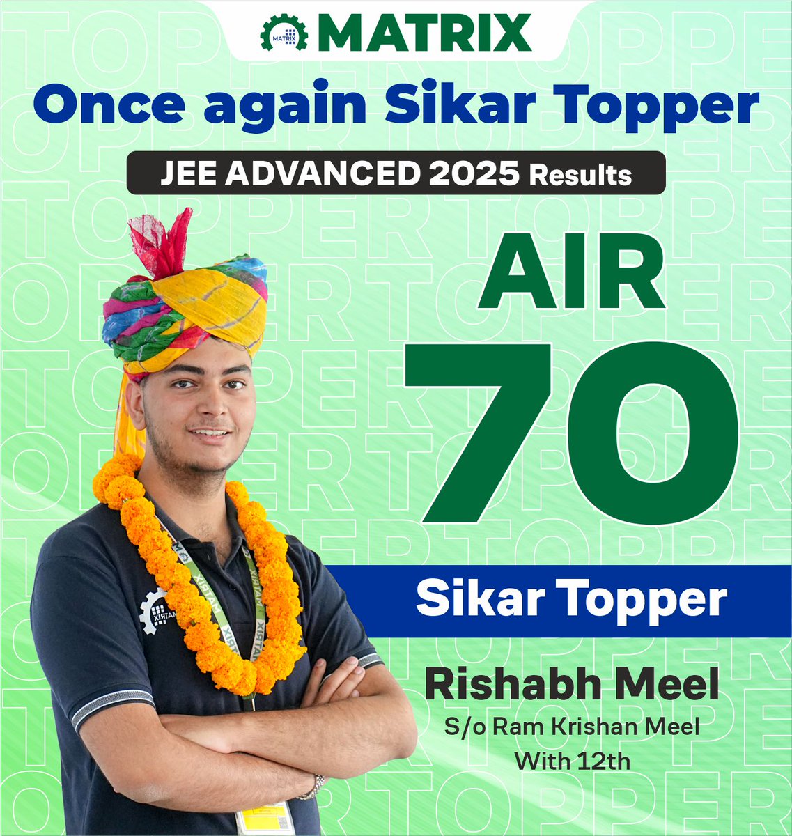 MatrixSikar's tweet image. JEE Advanced 2025 Result: 🔥 Sikar Topper with AIR 70 is from Matrix!  

👏Congratulations to Rishabh for securing AIR 70 with 12th in JEE Advanced 2025– the highest in Sikar!  

#jeeadvanced2025 #JEEAdvancedResult #JEEAdvancedToppers #jee #jeeadvanced #matrixsikar
