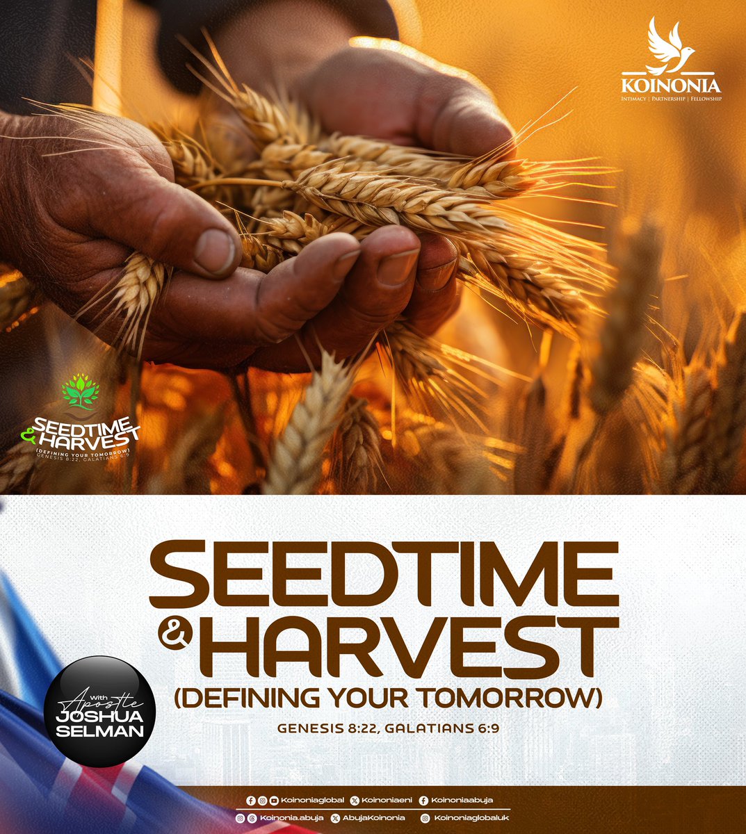 Dear Beloved, kindly click on the link below to download the audio message of "SEEDTIME AND HARVEST (DEFINING YOUR TOMORROW) - KOINONIA UK WITH APOSTLE JOSHUA SELMAN.

drive.google.com/file/d/123Zlw6…

#ApostleJoshuaSelman
#SeedTimeAndHarvest
#DefiningYourTomorrow