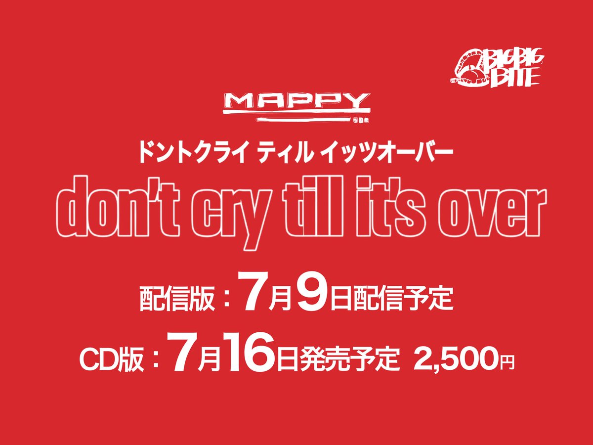 【おいやられさげすまれ、輪の外より産まれし唄は憎しみではなかった＿＿】

MAPPYによる8年ぶりとなる2作目のアルバム、「don't cry till it's over」の発売日を解禁！✌️

『2025年7月9日(配信版)』
『2025年7月16日(CD版)』

アルバム発売を記念し、特設サイトもオープン！
mappy2nd.com
