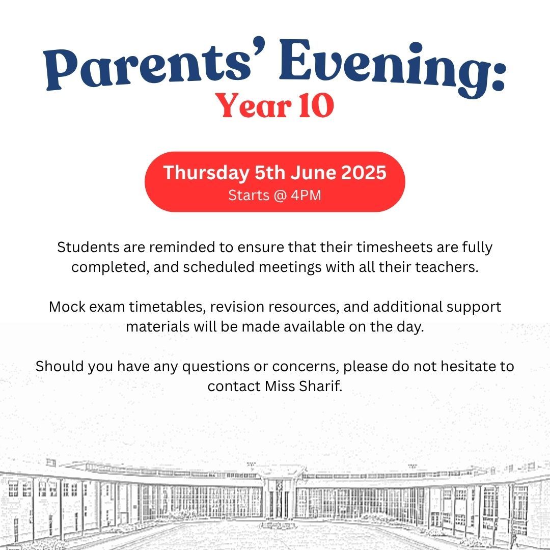 📣 Year 10 Parents' Evening

We look forward to welcoming parents and carers to our Year 10 Parents' Evening. This is a valuable opportunity to discuss your child's progress and how best to support them as they approach their final GCSE year.

📅 05/06/2025 | 🕒 4PM Start