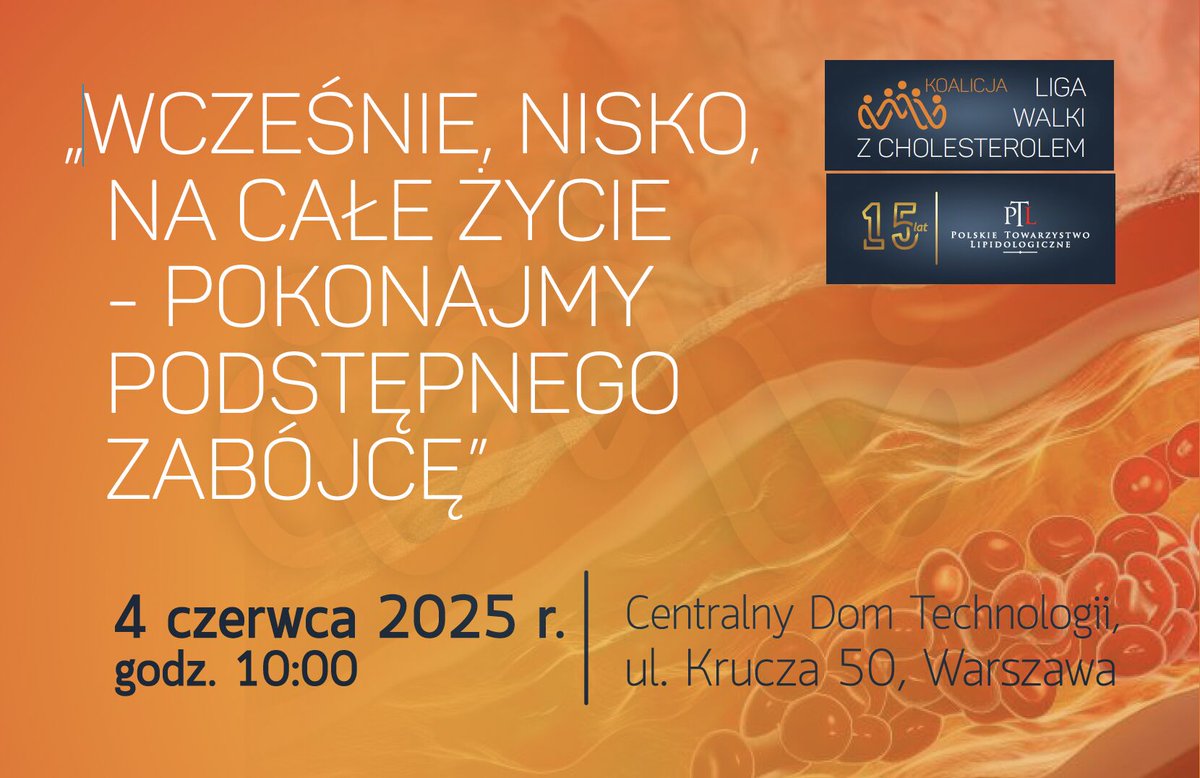 Fundacja To Się Leczy (@sieleczy) on Twitter photo 📣 W imieniu Polskiego Towarzystwa Lipidologicznego <a href="/PoLACongress/">Polskie Towarzystwo Lipidologiczne</a> w roku 15-lecia PTL, zaproszamy do udziału w konferencji prasowej inaugurującej działania 👉 Koalicji „Liga Walki z Cholesterolem” pod hasłem „Wcześnie, nisko, na całe życie - Pokonajmy podstępnego zabójcę”. 📣 W imieniu Polskiego Towarzystwa Lipidologicznego <a href="/PoLACongress/">Polskie Towarzystwo Lipidologiczne</a> w roku 15-lecia PTL, zaproszamy do udziału w konferencji prasowej inaugurującej działania 👉 Koalicji „Liga Walki z Cholesterolem” pod hasłem „Wcześnie, nisko, na całe życie - Pokonajmy podstępnego zabójcę”.